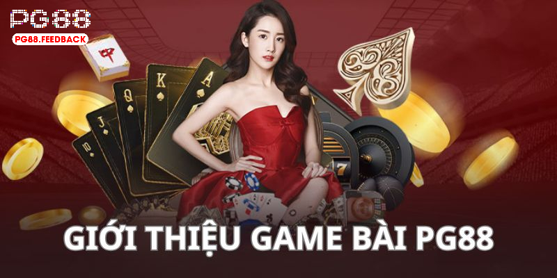 Đôi nét bao quát về địa điểm chơi bài uy tín