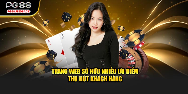 Trang web sở hữu nhiều ưu điểm thu hút khách hàng