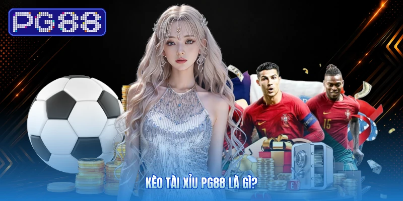 Kèo Tài Xỉu PG88: Cách Đọc Over Under Trong Thể Thao 2 Kèo Tài Xỉu PG88 Là Gì?