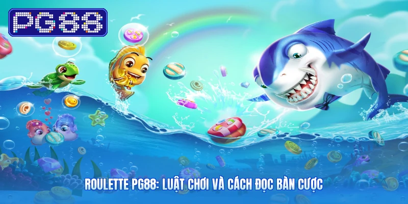 Roulette PG88: Luật Chơi Và Cách Đọc Bàn Cược