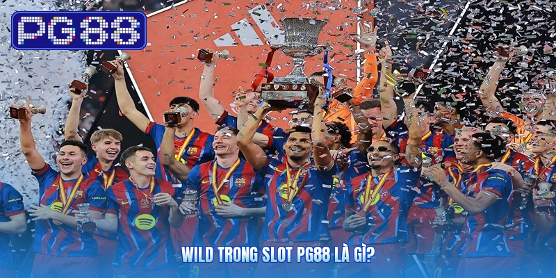 Wild Trong Slot PG88 Là Gì?